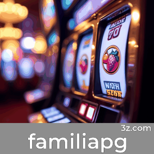 familiapg: Seu Cassino Online Confiável